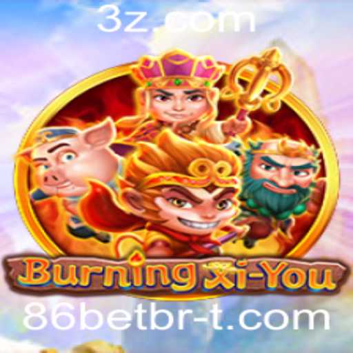 BurningXiYou: Explorando um Novo Universo de Aventura com 86betbr